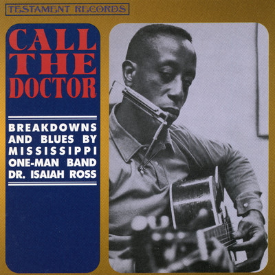 Call The Doctor/Isaiah Ross