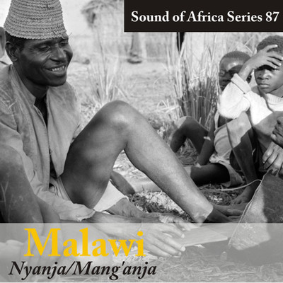 Sound of Africa Series 87: Malawi (Nyanja, Mang'anja)/Various Artists