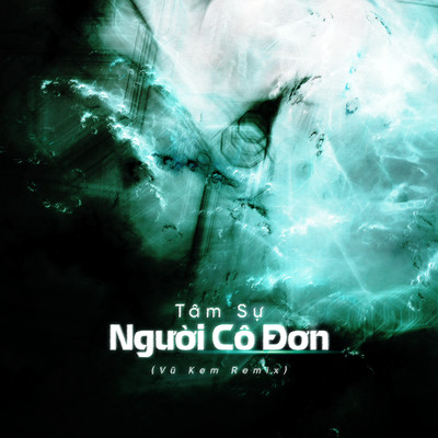 Tam Su Nguoi Co Don (Vu Kem Remix)/Diijam Studio