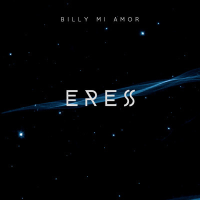 Eres/Billy Miamor