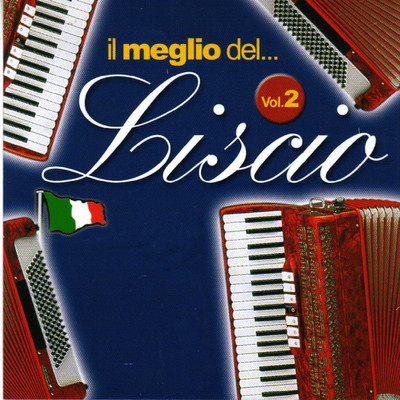 アルバム/Il meglio del liscio, Vol. 2/Complesso Drim