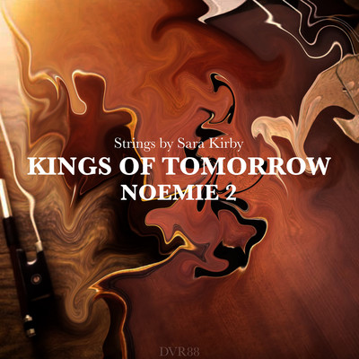 アルバム/NOEMIE 2/Kings of Tomorrow