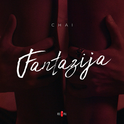 シングル/Fantazija/CHAI