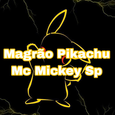 シングル/Magrao Pikachu/Mc Mickey Sp