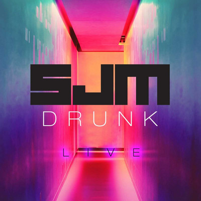 シングル/Drunk (Live)/SjM