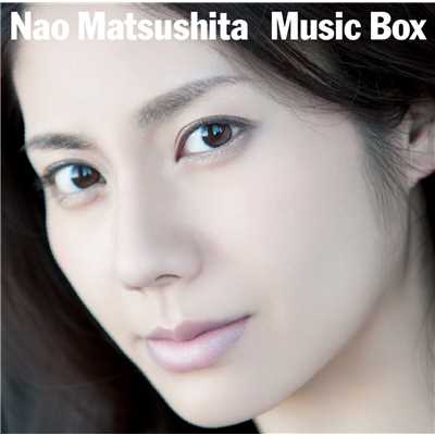 アルバム/Music Box/松下 奈緒