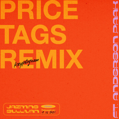 シングル/Price Tags (kryptogram Remix) (Explicit) feat.Anderson .Paak/Jazmine Sullivan