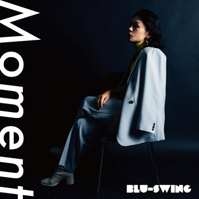 アルバム/Moment/BLU-SWING