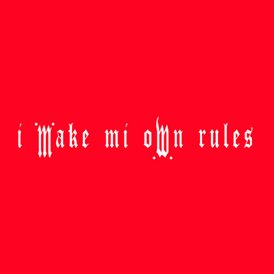 シングル/my own rules/Chapah