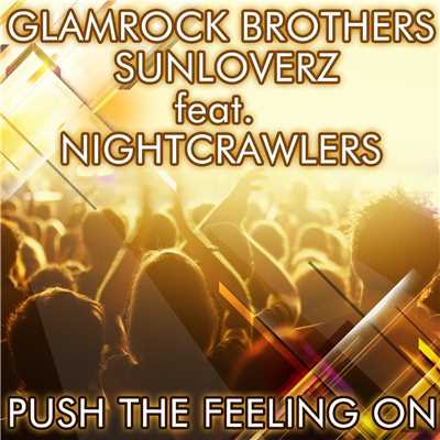 Push The Feeling On 2k12 (Raw N Holgerson Drill The Club Remix) [feat. Nightcrawlers]/Glamrock Brothers & Sunloverz
