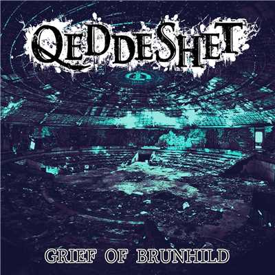 シングル/GRIEF OF BRUNHILD/QEDDESHET