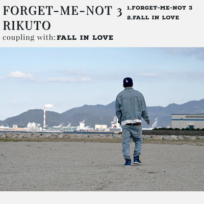 アルバム/FORGET-ME-NOT 3 ／ FALL IN LOVE/RIKUTO