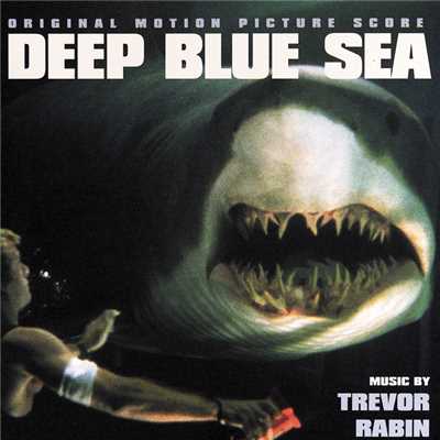 アルバム/Deep Blue Sea (Original Motion Picture Score)/トレヴァー・ラビン