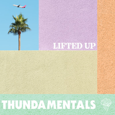 アルバム/Lifted Up (Explicit)/Thundamentals