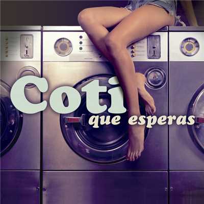アルバム/Que Esperas/Coti