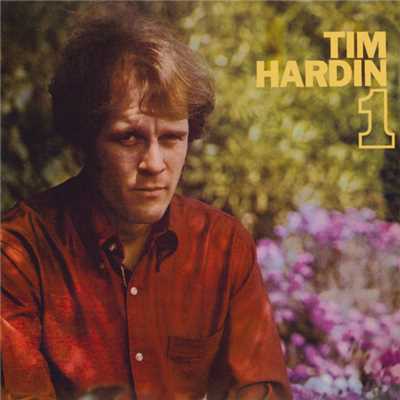 アルバム/Tim Hardin 1/ティム・ハーディン