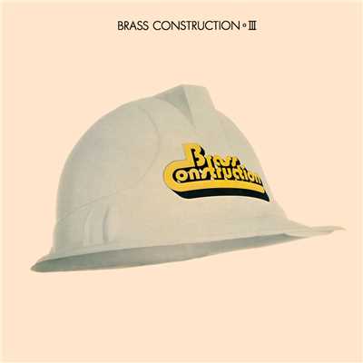 Brass Construction III/ブラス・コンストラクション