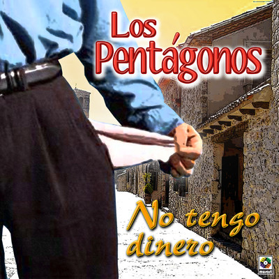 アルバム/No Tengo Dinero/Los Pentagonos