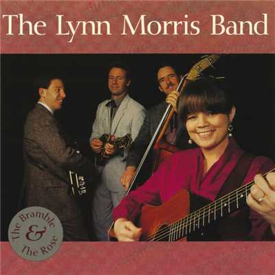 アルバム/The Bramble & The Rose/The Lynn Morris Band