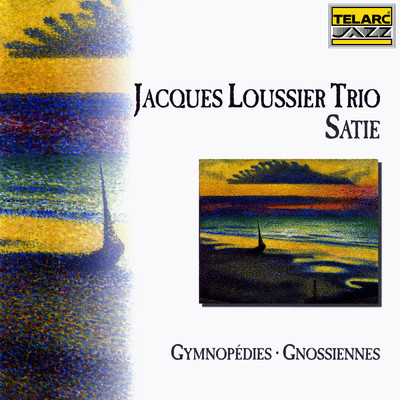 アルバム/Satie: Gymnopedies & Gnossiennes/ジャック・ルーシェ・トリオ