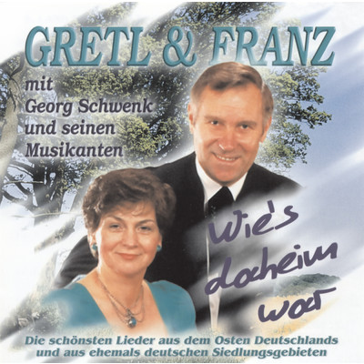 アルバム/Wie's daheim war/Gretl & Franz