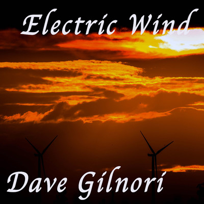 Electric Wind/Dave Gilnori