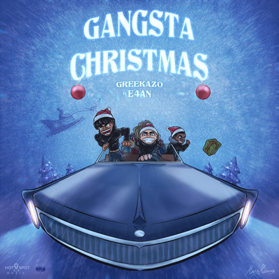 Gangsta Christmas (feat. E4an)/Greekazo