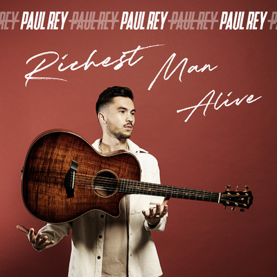 シングル/Richest Man Alive/Paul Rey