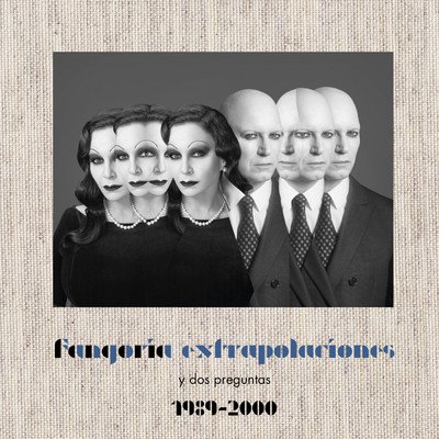 Extrapolaciones y dos preguntas 1989-2000/Fangoria