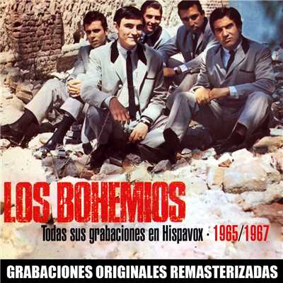 Todas sus grabaciones en Hispavox (1965-1967)/Los Bohemios