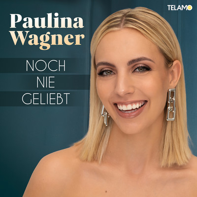 Noch nie geliebt/Paulina Wagner