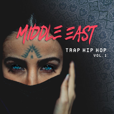 Middle East - Trap Hip Hop Vol. 1/iSeeMusic
