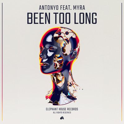 Been Too Long (feat. Myra)/Antonyo