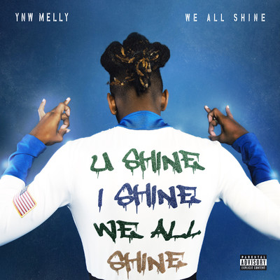 アルバム/We All Shine/YNW Melly