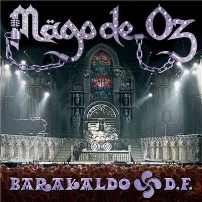 アルバム/Barakaldo D.F./Mago De Oz