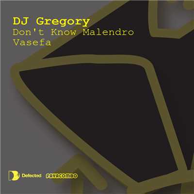 アルバム/Don't Know Malendro ／ Vasefa/DJ Gregory