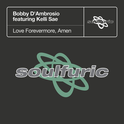 シングル/Love Forevermore, Amen (feat. Kelli Sae) [Marlon D UC Beats]/Bobby D'Ambrosio