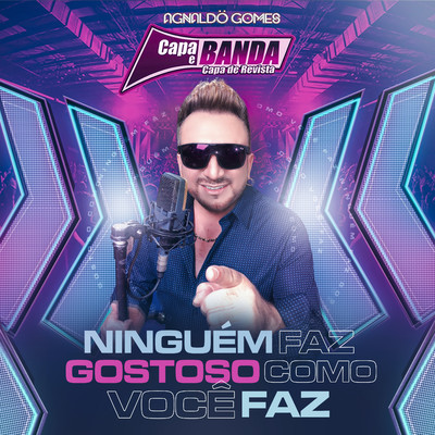 シングル/Ninguem Faz Gostoso Como Voce Faz/Agnaldo Gomes Capa de Revista