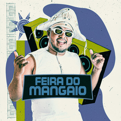 シングル/Feira do Mangaio/Luiz Poderoso Chefao