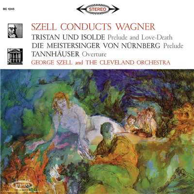 アルバム/Szell Conducts Wagner/George Szell