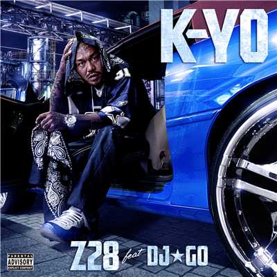 Z28 feat. DJ☆GO/K-YO