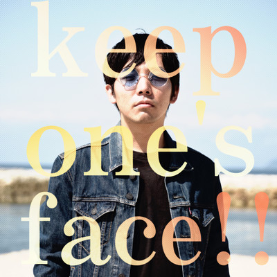 keep one's face！！/高橋 満弥