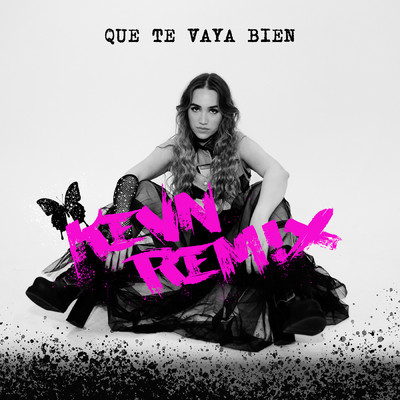 シングル/Que Te Vaya Bien (KEVN Remix)/Ela Taubert