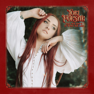 All We Have Is Who We Are (Explicit)/Tori Forsyth