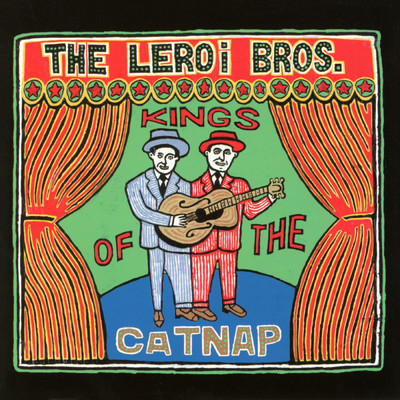 Fly Away Bad Dream/The LeRoi Brothers