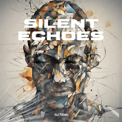 Silent Echoes/Dj Tidal
