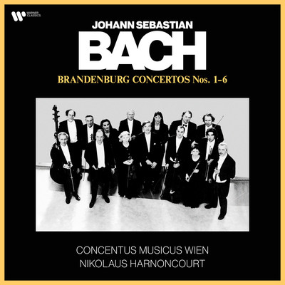 アルバム/Bach, JS: Brandenburg Concertos Nos. 1 - 6 (Recorded 1981-82)/Nikolaus Harnoncourt