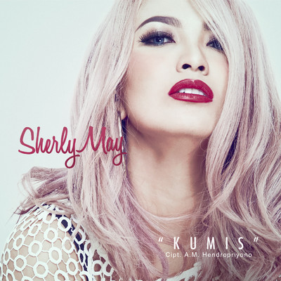 シングル/Kumis/Sherly May