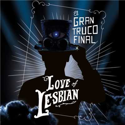 アルバム/El gran truco final/Love Of Lesbian