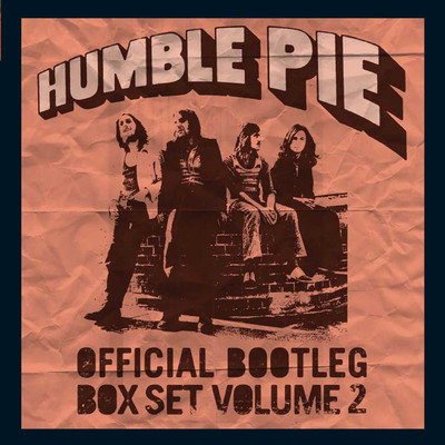 アルバム/Official Bootleg Box Set, Vol. 2 (Live)/Humble Pie
